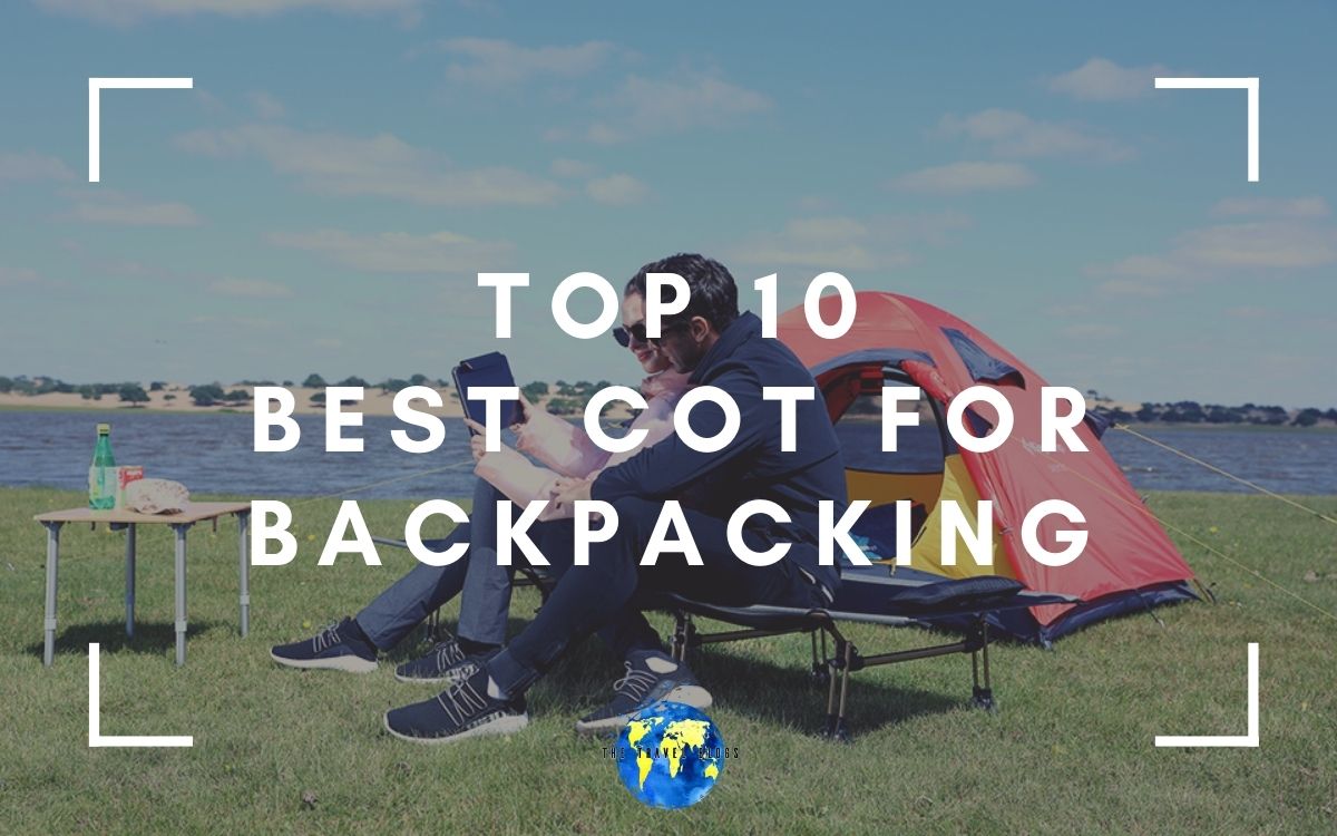Best cot for backpacking