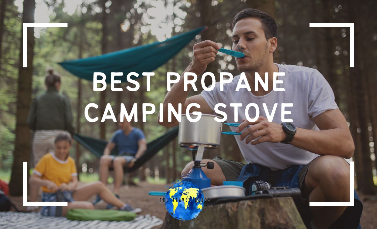 best propane camping stove