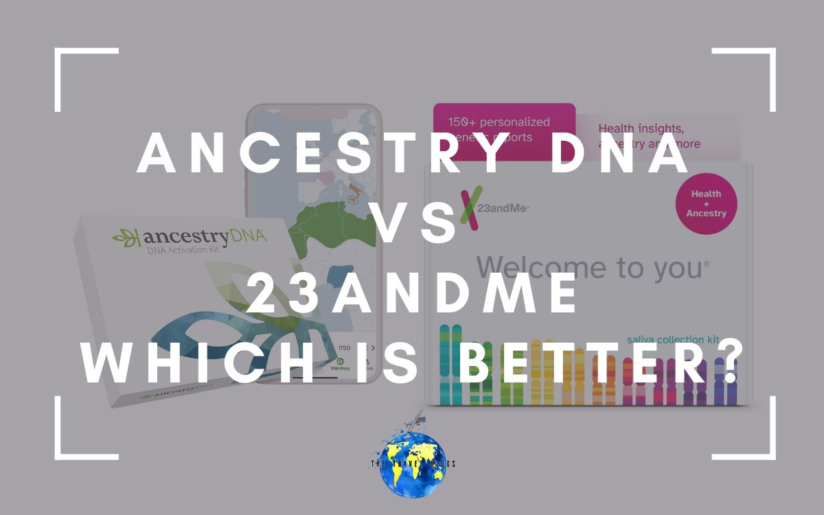 Ancestry DNA vs 23andMe