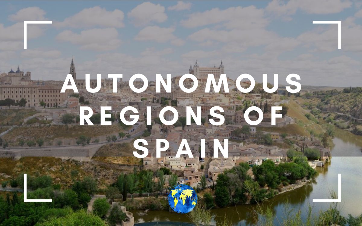 The 17 Autonomous Regions Of Spain